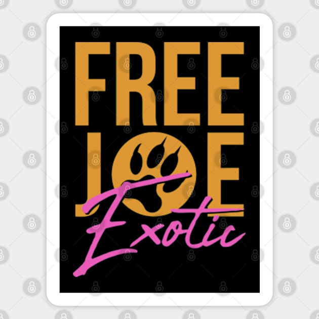 Free Joe Exotic Magnet by deadright